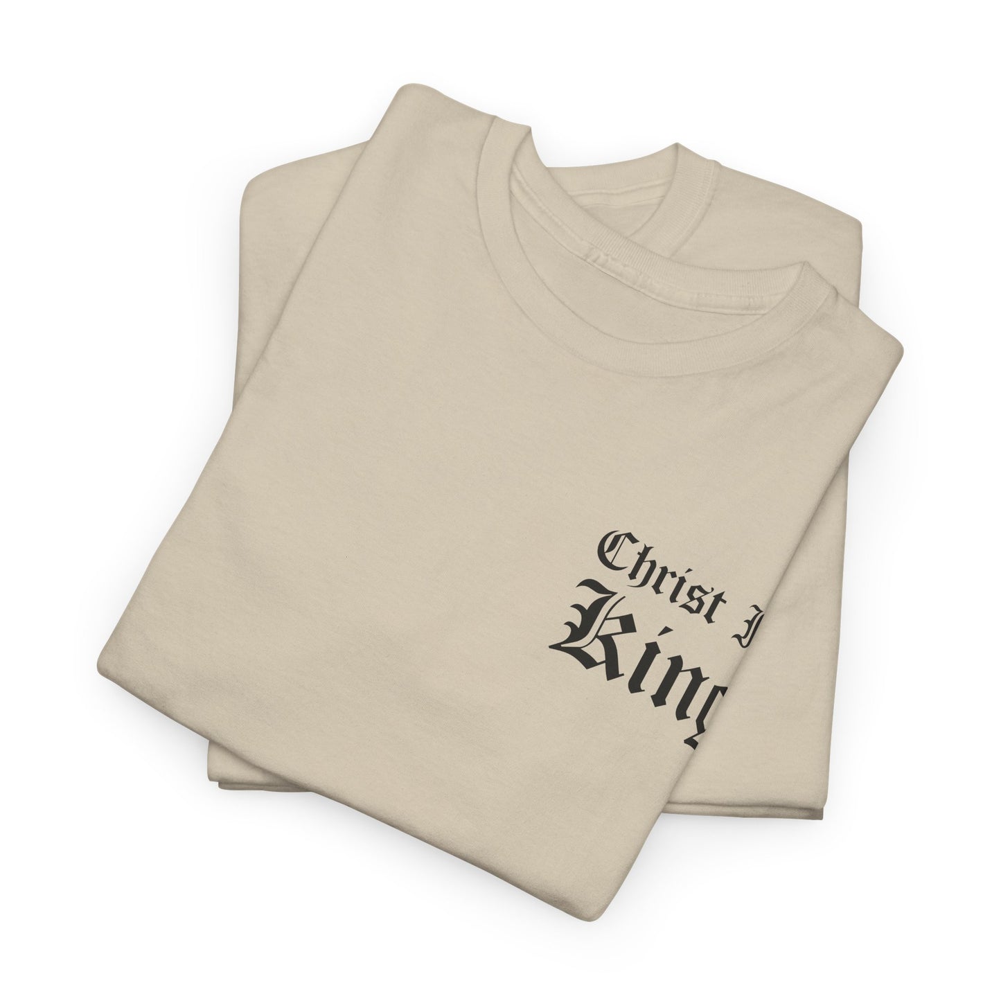 Christ Is King | T-Shirt