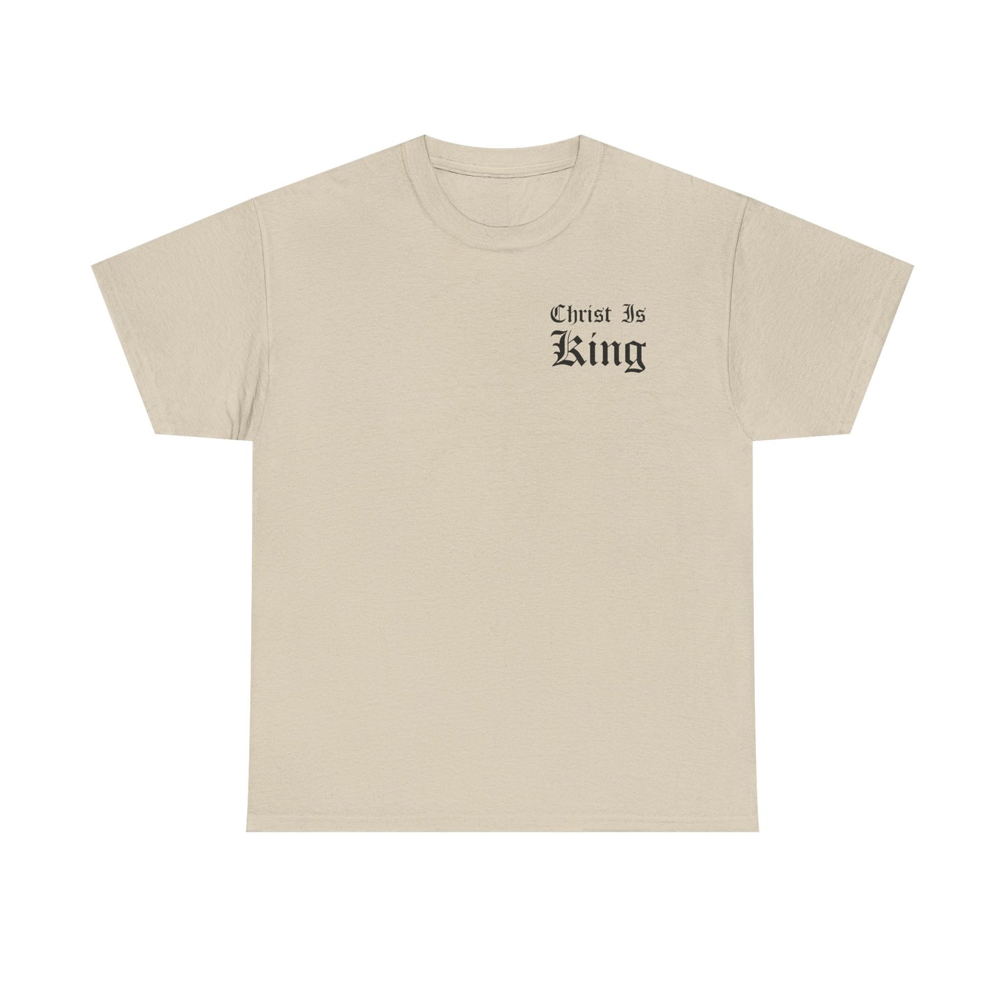Christ Is King | T-Shirt