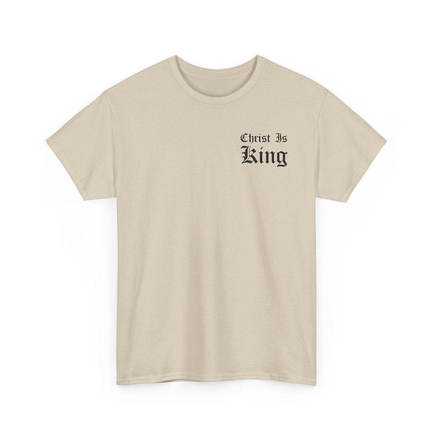 Christ Is King | T-Shirt
