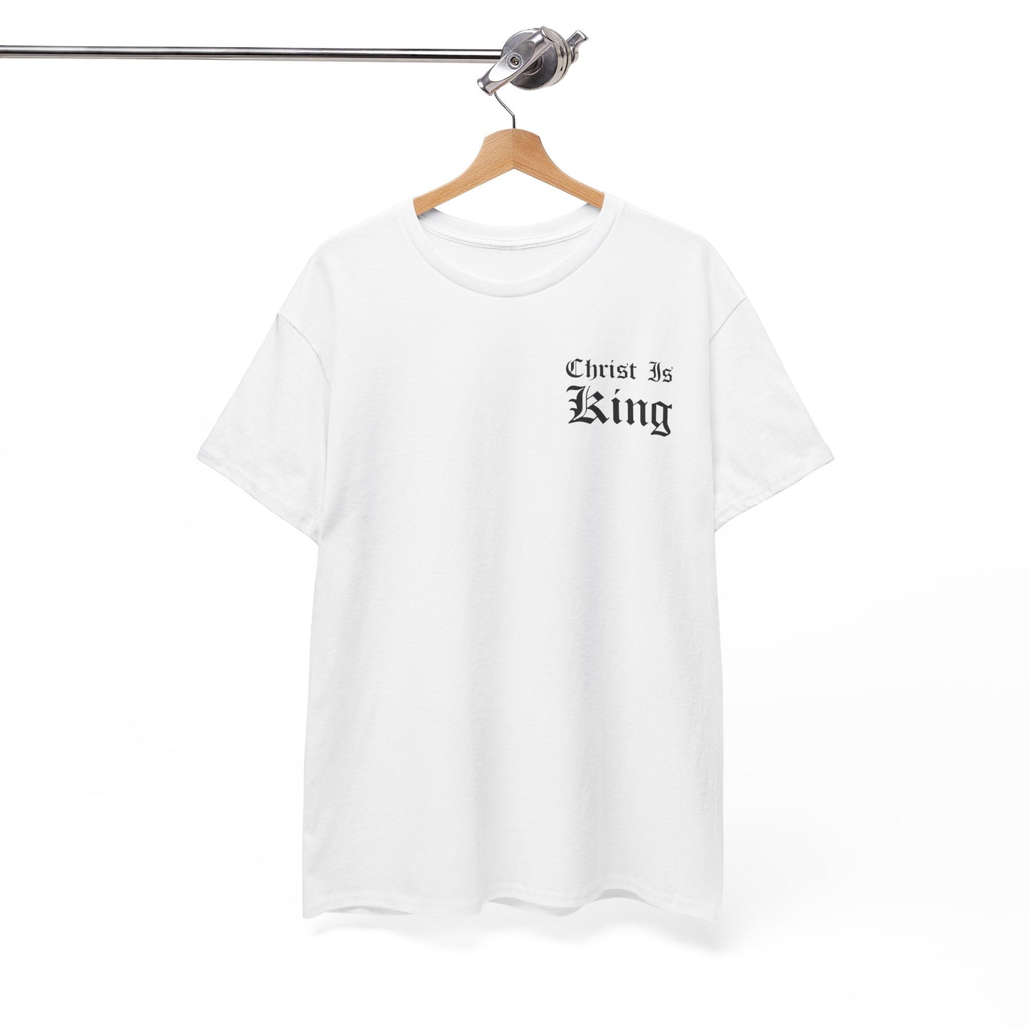 Christ Is King | T-Shirt