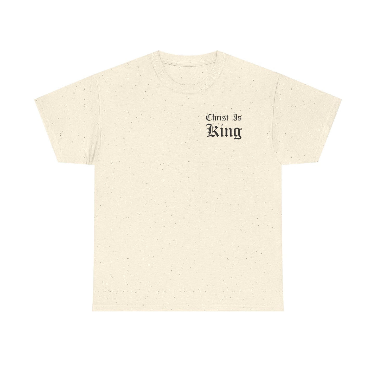 Christ Is King | T-Shirt