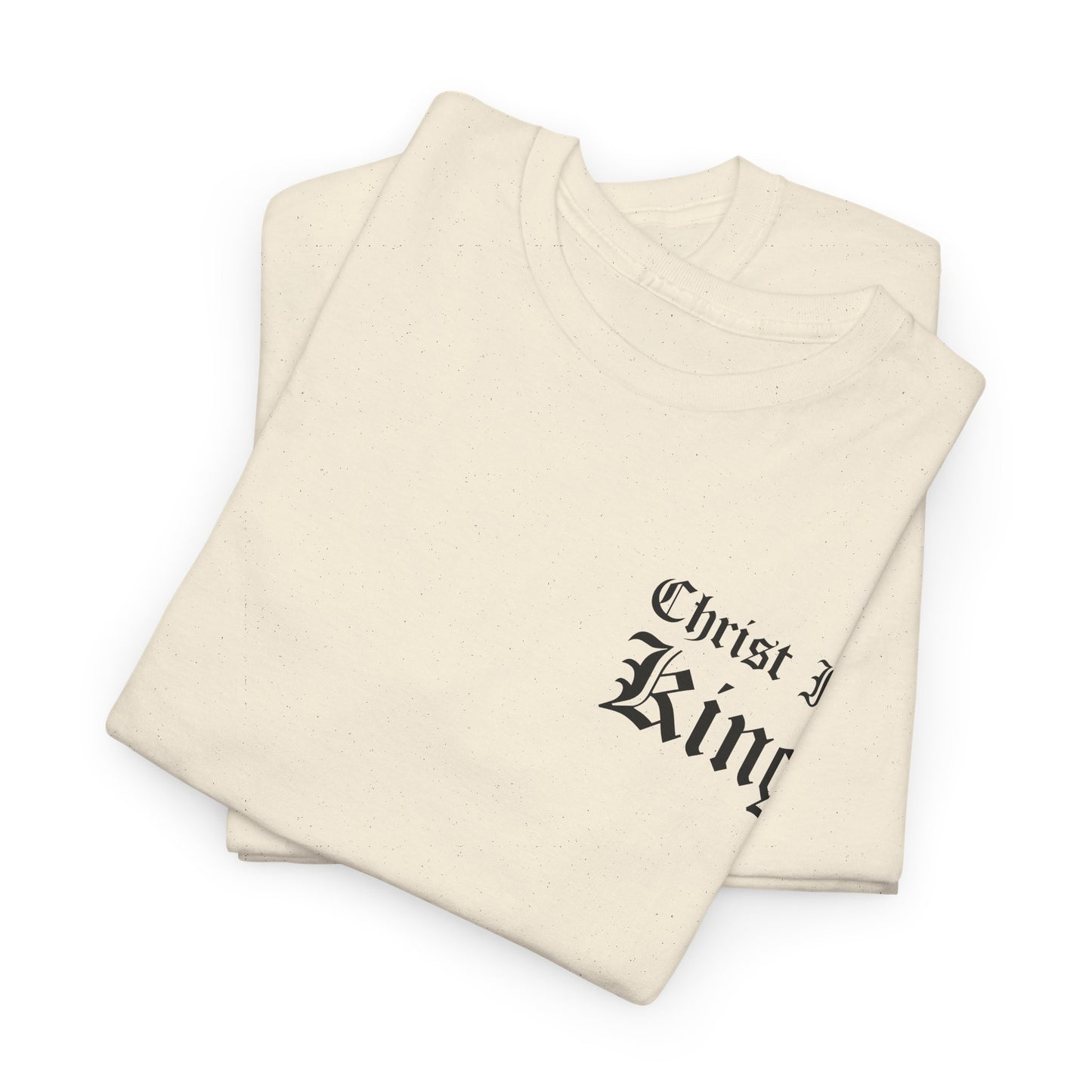 Christ Is King | T-Shirt