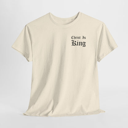 Christ Is King | T-Shirt