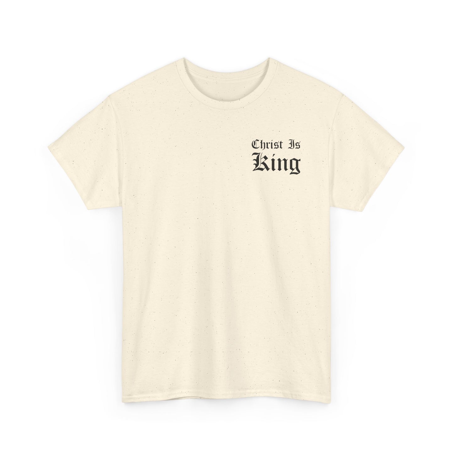 Christ Is King | T-Shirt