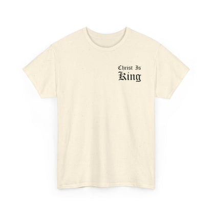 Christ Is King | T-Shirt