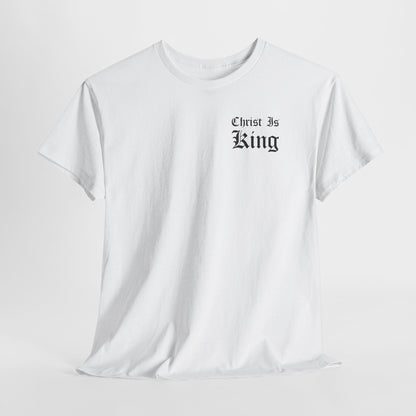 Christ Is King | T-Shirt