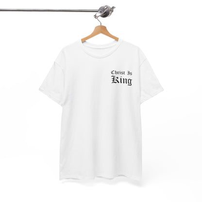 Christ Is King | T-Shirt
