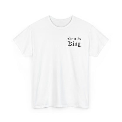 Christ Is King | T-Shirt